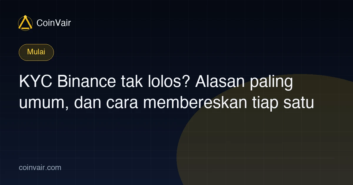 Sampul verifikasi identitas Binance gagal